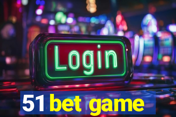 51 bet game